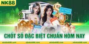 Chốt Số Đặc Biệt Chuẩn Hôm Nay - Dự Đoán Thắng Lớn