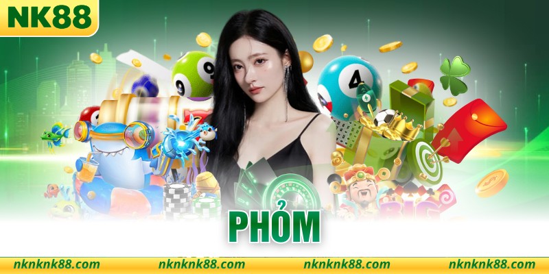 Phỏm - Trò Chơi Trí Tuệ Đỉnh Cao Thu hút Mọi Người
