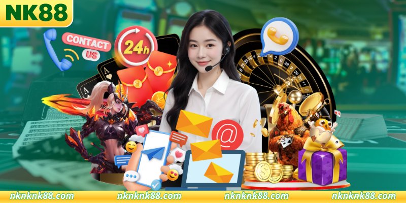 Liên hệ NK88 giúp xử lý vấn đề kịp thời