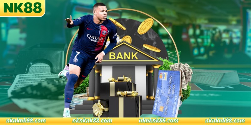 Rút tiền NK88 đơn giản đạt hiệu quả cao